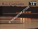 The Photographic Artistry of Rail Cameramen by HILLIER, John